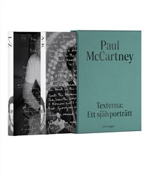 Paul McCartney: Texterna. Ett självporträtt : Mitt liv i 154 sånger