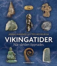 Vikingatider : när världen öppnades
